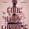 Foul Lady Fortune