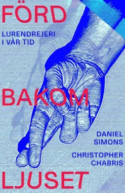 Förd bakom ljuset : lurendrejeri i vår tid