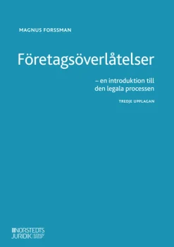 Företagsöverlåtelser : en introduktion till den legala processen