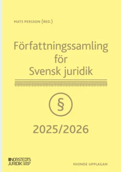 Författningssamling för Svensk juridik : 2025/2026