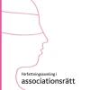Författningssamling i associationsrätt : 2025/26