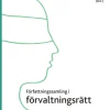 Författningssamling i förvaltningsrätt : 2024/25