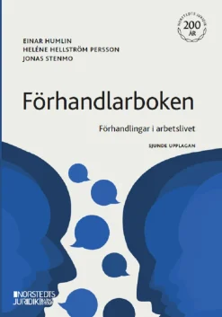 Förhandlarboken : förhandlingar i arbetslivet