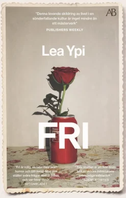 Fri : en uppväxt vid historiens slut