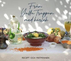 Från Yalla Trappan med kärlek : recept och matminnen