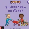 Förskolegänget Vi lånar den en stund