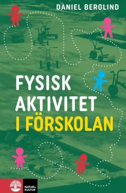 Fysisk aktivitet i förskolan