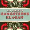 Gangsterns klagan