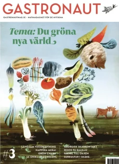 Gastronaut. Du gröna nya värld