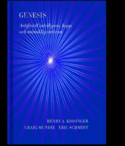 Genesis: Artificiell intelligens, hopp och mänsklig strävan