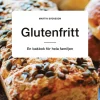 Glutenfritt: En bakbok för hela familjen