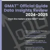 GMAT Official Guide Data Insights Review 2024-2025: Book + Online Question Bank