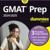 GMAT Prep 2024/2025 For Dummies (GMAT Focus Edition): Book + 3 Practice Tests + 100 Flashcards Online
