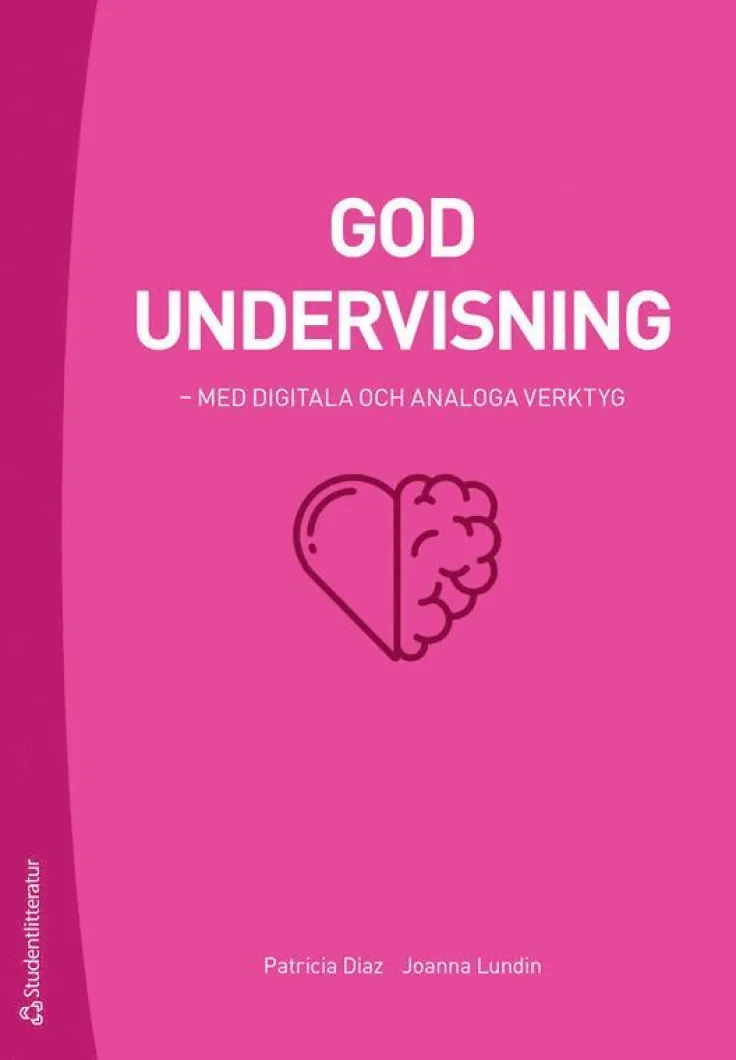 God undervisning - - med digitala och analoga verktyg
