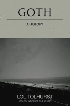 Goth: A History