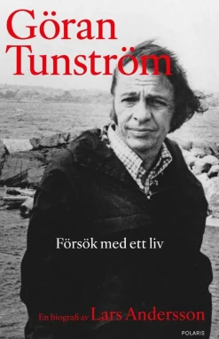 Göran Tunström : försök med ett liv
