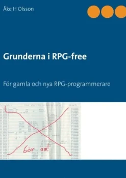 Grunderna i RPG-free : för gamla och nya RPG-programmerare
