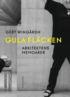Gula fläcken : arkitektens memoarer