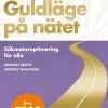 Guldläge på nätet : sökmotoroptimering för alla