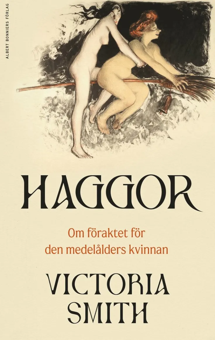 Haggor : Om föraktet för den medelålders kvinnan