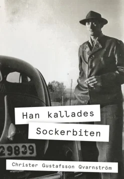 Han kallades Sockerbiten