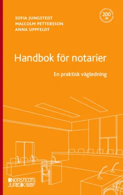 Handbok för notarier : en praktisk vägledning