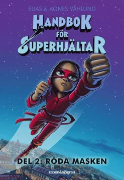 Handbok för superhjältar. Röda masken
