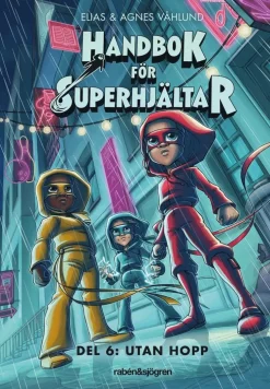 Handbok för superhjältar. Utan hopp