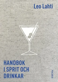 Handbok i sprit och drinkar