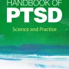 Handbook of PTSD, Third Edition