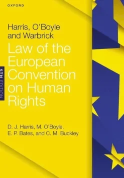 Harris, O'Boyle, and Warbrick: Law of the European Convention on Human Rights