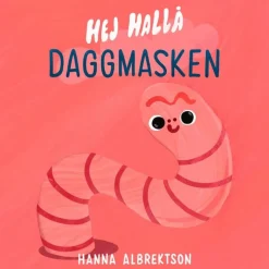 Hej hallå daggmasken
