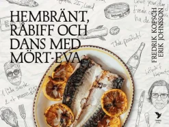 Hembränt, råbiff och dans med Mört-Eva