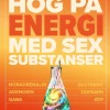 Hög på energi med sex substanser
