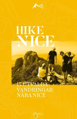 Hike Nice : 15 utvalda vandringar nära Nice
