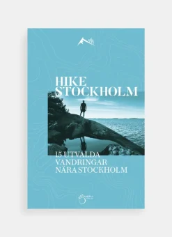 Hike Stockholm: 15 utvalda vandringar runt Stockholm