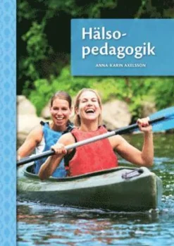 Hälsopedagogik, upplaga 3