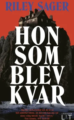 Hon som blev kvar