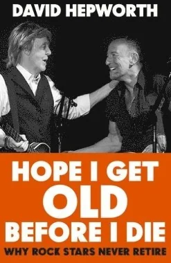 Hope I Get Old Before I Die