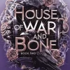 House of War and Bone