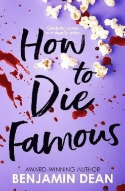 How To Die Famous