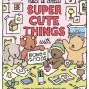 How to Draw Super Cute Things with Bobbie Goods