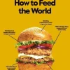 How to Feed the World