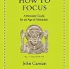 How to Focus