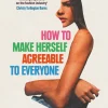 How to Make Herself Agreeable to Everyone