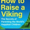 How to Raise a Viking