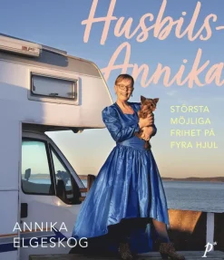 Husbils-Annika: största möjliga frihet på fyra hjul