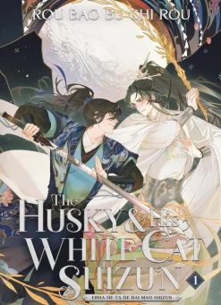 Husky and His White Cat Shizun: Erha He Ta De Bai Mao Shizun (Novel) Vol. 1