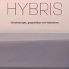 Hybris : Ukrainakriget, geopolitiken och folkrätten