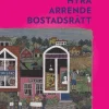 Hyra, arrende och bostadsrätt